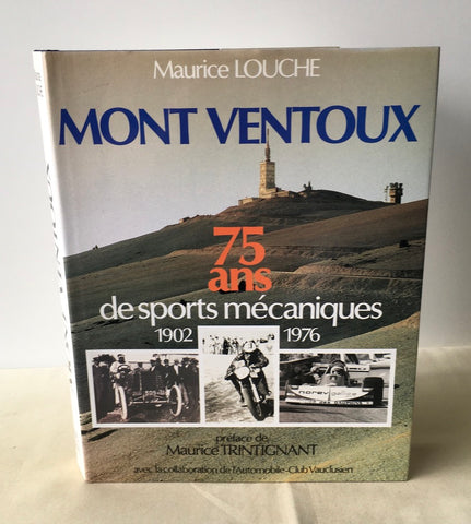 Maurice Louche - Mont Ventoux: 75 Ans de Sports Mecaniques 1902-1976