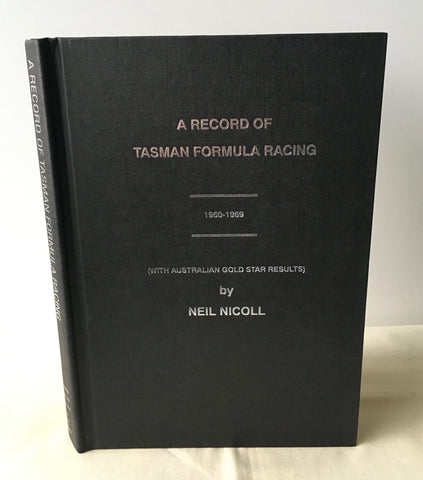 Neil Nicoll - A Record of Tasman Formula Racing 1960-1969
