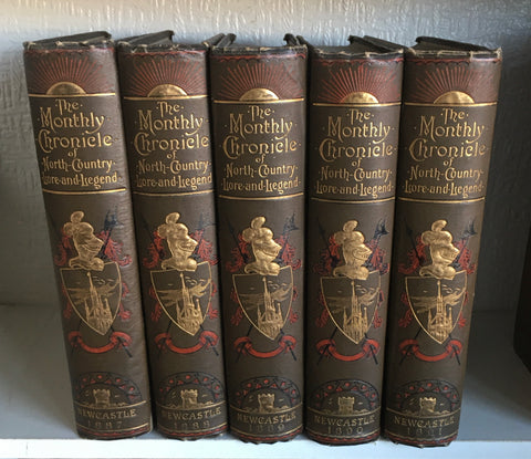 The Monthly Chronicle of North Country Lore and Legend - Complete in 5 Volumes