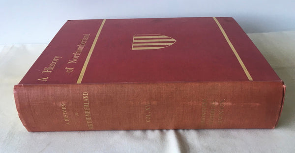 Dodds - A History of Northumberland - Volume 15 - Simonburn Rothbury Alwinton
