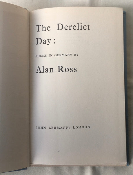 Alan Ross & John Minton - The Derelict Day: Poems in Germany UK 1st 1947