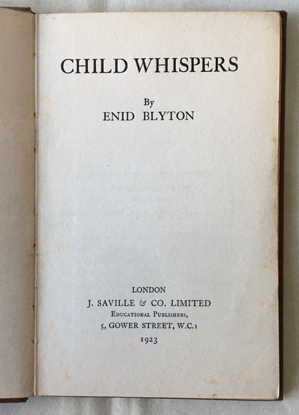 Enid Blyton - Child Whispers - UK 1st HB 1923