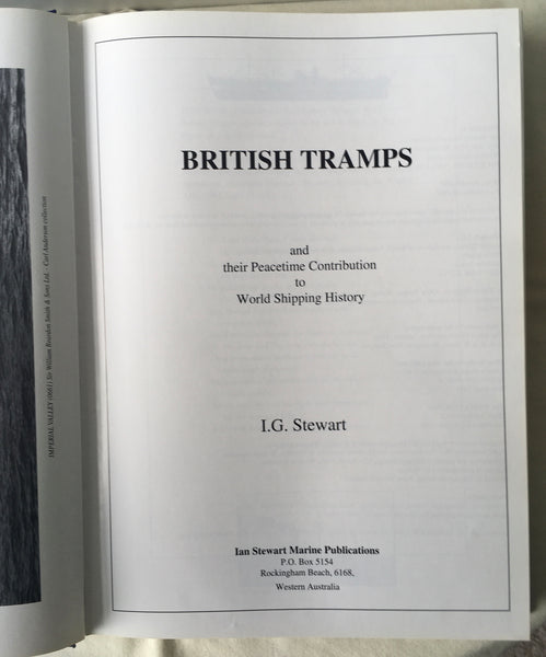 I G Stewart - British Tramps - and Their Peacetime Contribution to World Shipping History